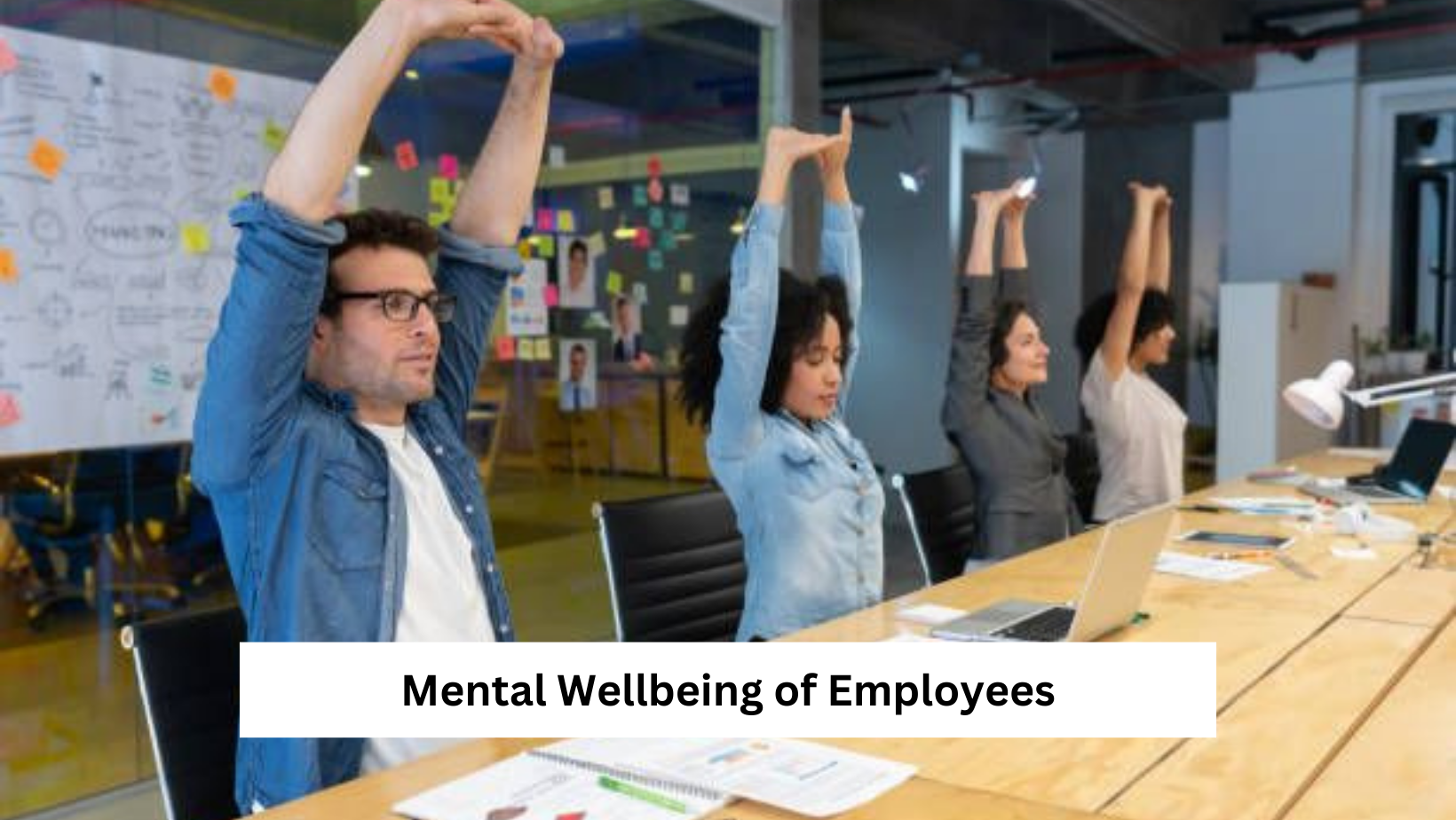 The Importance of the Mental Wellbeing of Employees