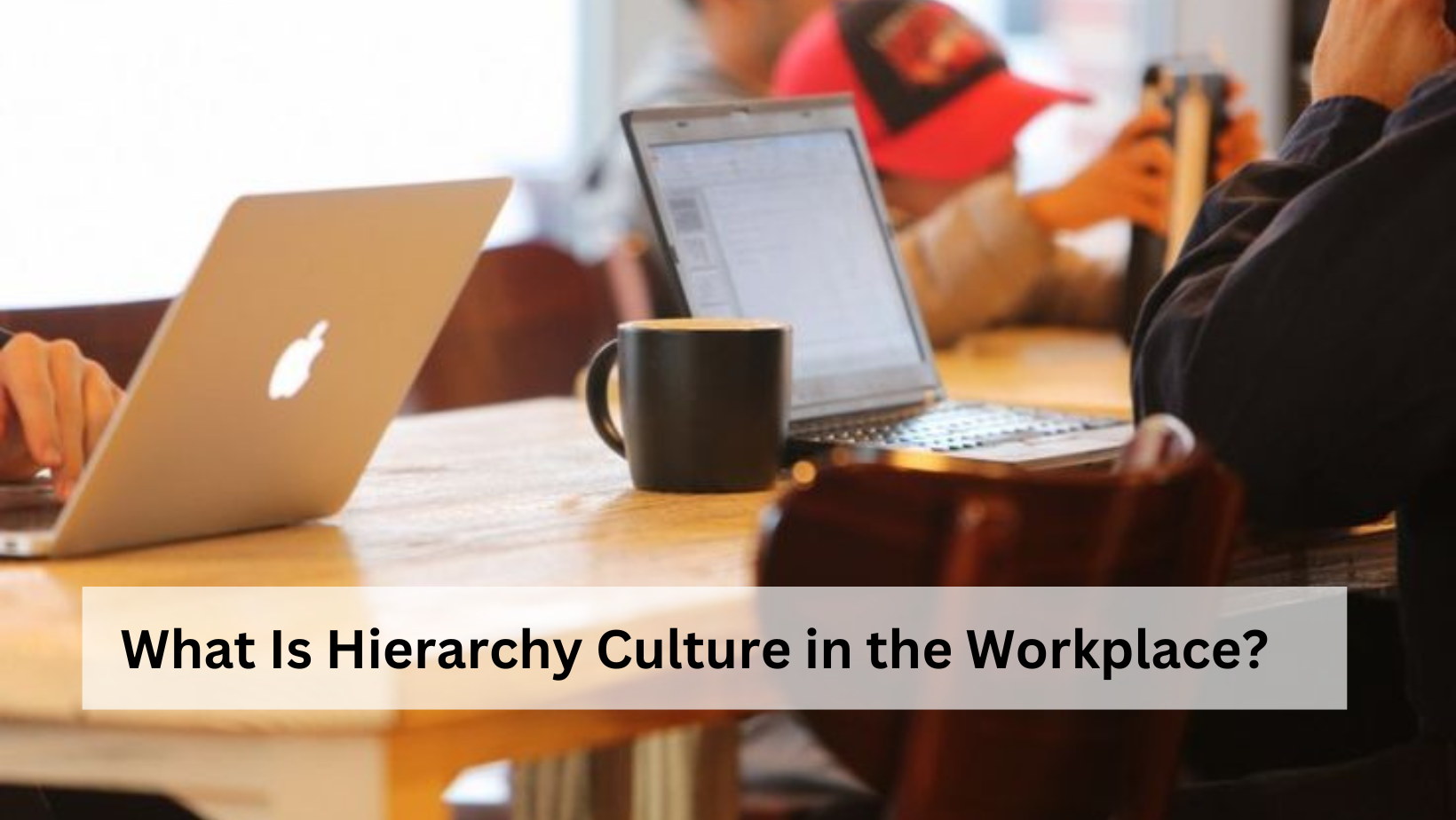 What Is Hierarchy Culture in the Workplace?