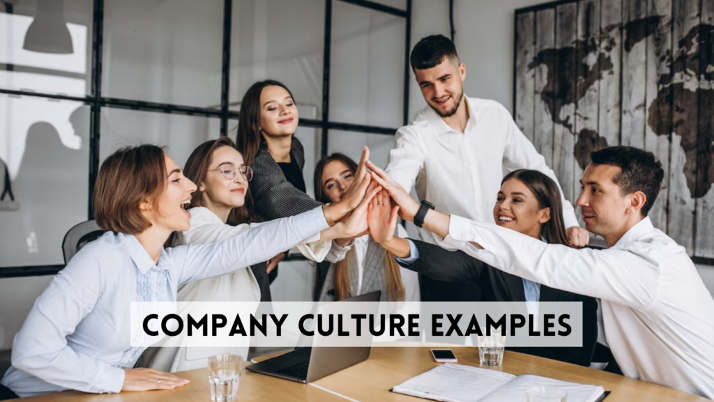 Company Culture Examples