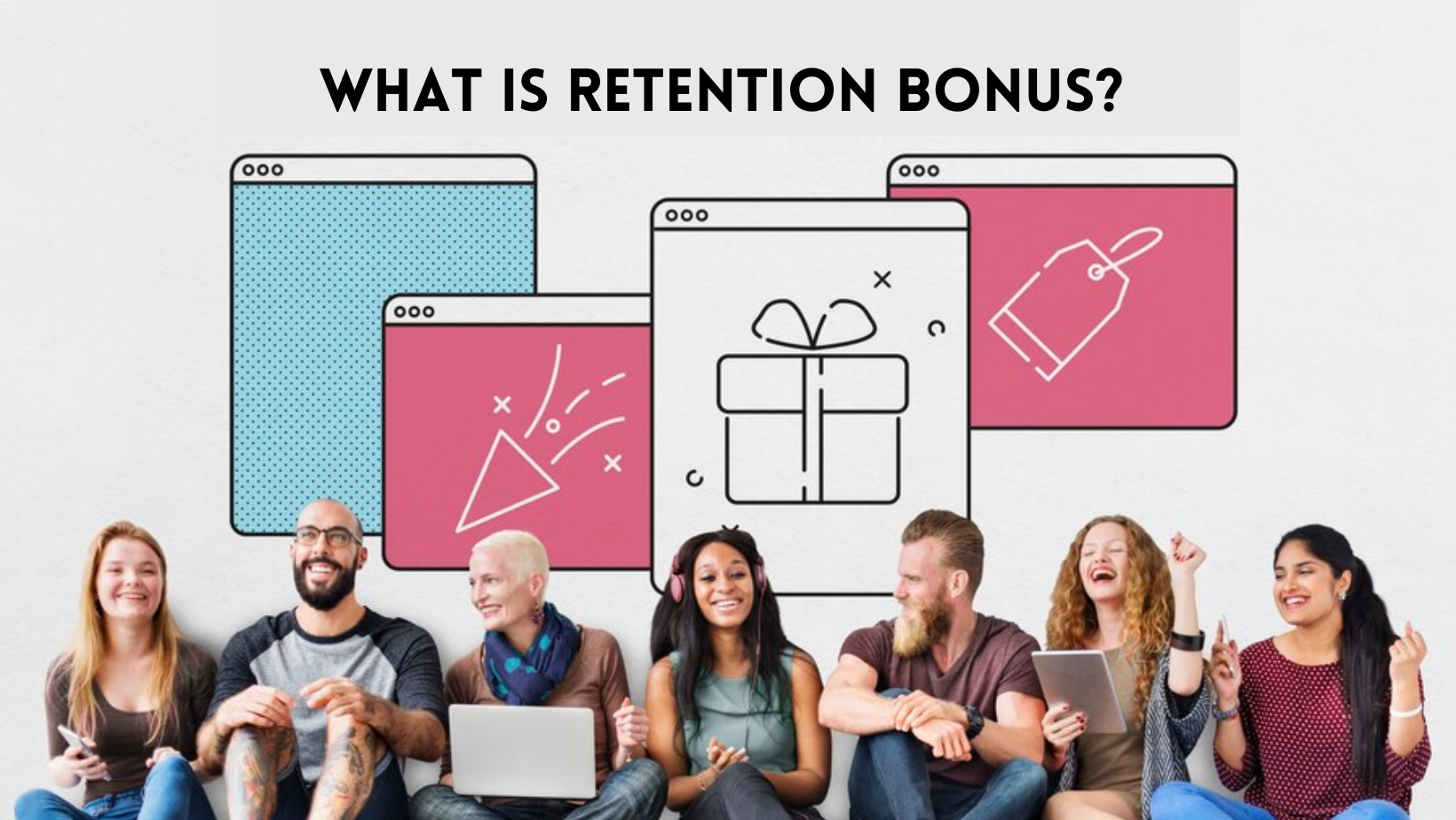 What is Retention bonus?